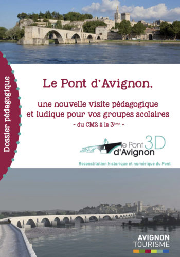 Dossier pédagogique Le pont d'Avignon © Avignon Tourisme