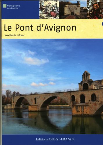 Le Pont d Avignon © Editions Ouest France